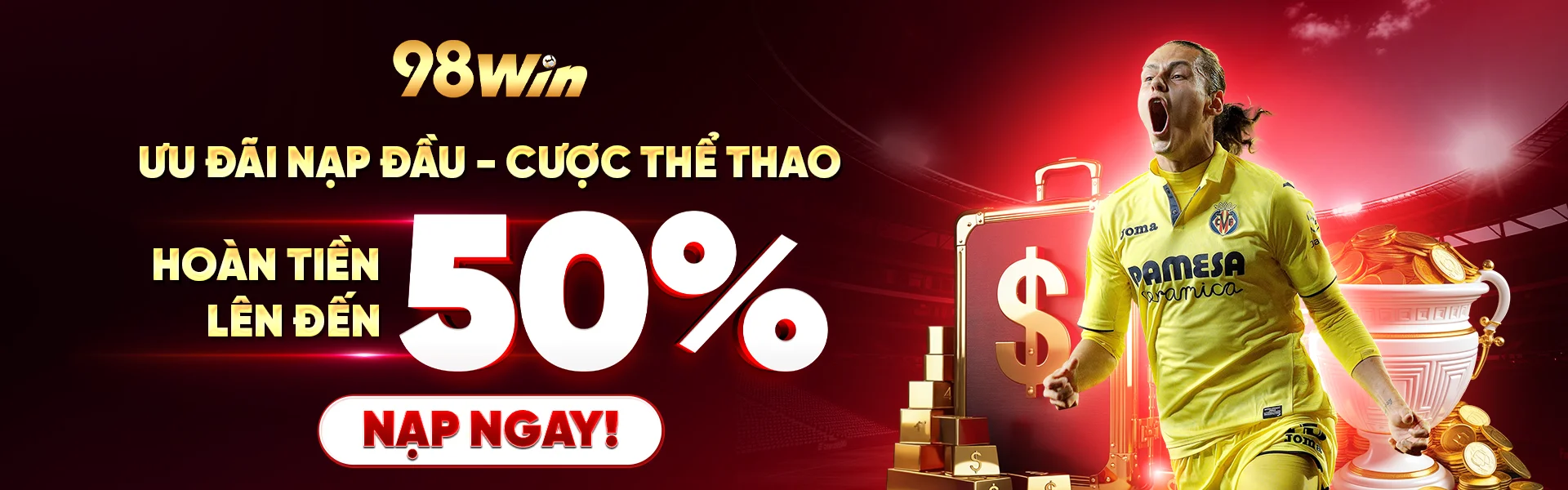Banner 98win cược thể thao hoàn tiền
